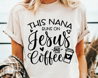 Dieses Mädchen läuft auf Jesus und Kaffee SVG, Jesus SVG, Jesus und Mom SVG, Kaffee und Jesus SVG, Lustige Nana SVG, Glaube SVG, Momlife SVG