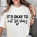 Its Okay to Not Be Okay Svg, Mental Health SVG, Positive SVG, Self Love ...