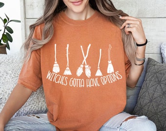 Witches Gotta Have Options SVG PNG PDF, Funny Halloween Svg, Witches Svg, Commercial Use, Silhouette, Cricut, Digital, Witch Shirt