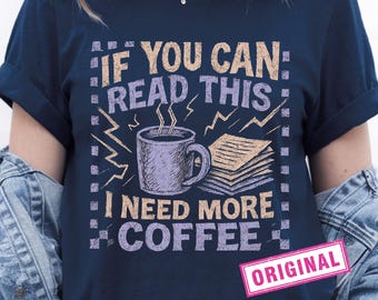 Si puedes leer esto PNG, Café sarcástico PNG, Humor adulto PNG, Diseños de sublimación, Cafeína divertida, Mujeres sobreestimuladas, Retro PNG