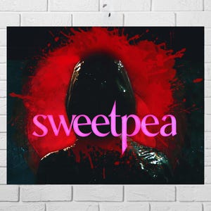 Sweetpea Tv Show, Sweetpea dark comedy, Sweetpea tv series, Sweetpea poster, Sweetpea print