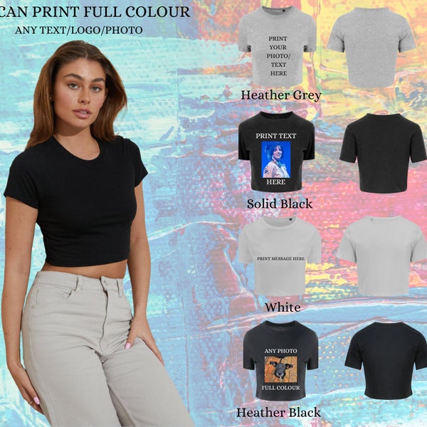 Custom PRINTED T SHIRT Personalised Cropped Shirt Custom t shirt Any Photo Text Logo Cropped T-Shirt Printed Crop T-shirt Women Ladies