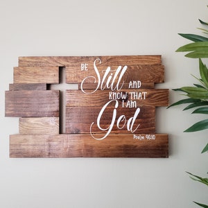 Large Wood Three Dimensional Rustic Cross Sign-"Be Still and Know..." Approx 18" x 12"- Grief and Mourning- Encouragement