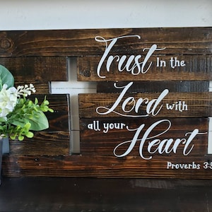 Large Wood Three Dimensional Rustic Cross Sign-&quot;Trust in the Lord with all your Heart&quot; Approx 18 x 12