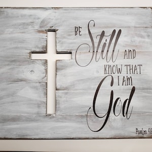 24x18 inch, Rustic Wooden White Washed Cross, Be Still and Know I am God, Rustic Cross Sign, Christian Wall Art, Encouragement, Plank Cross,