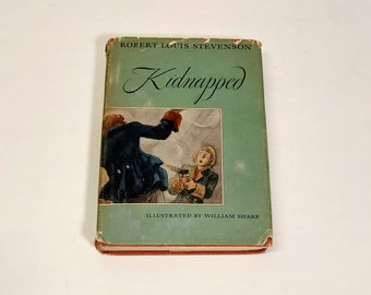 Kidnapped Book, Copyright 1949, Robert Louis Stevenson, Classic Books, Hardcover with Dust Jacket, Collectable