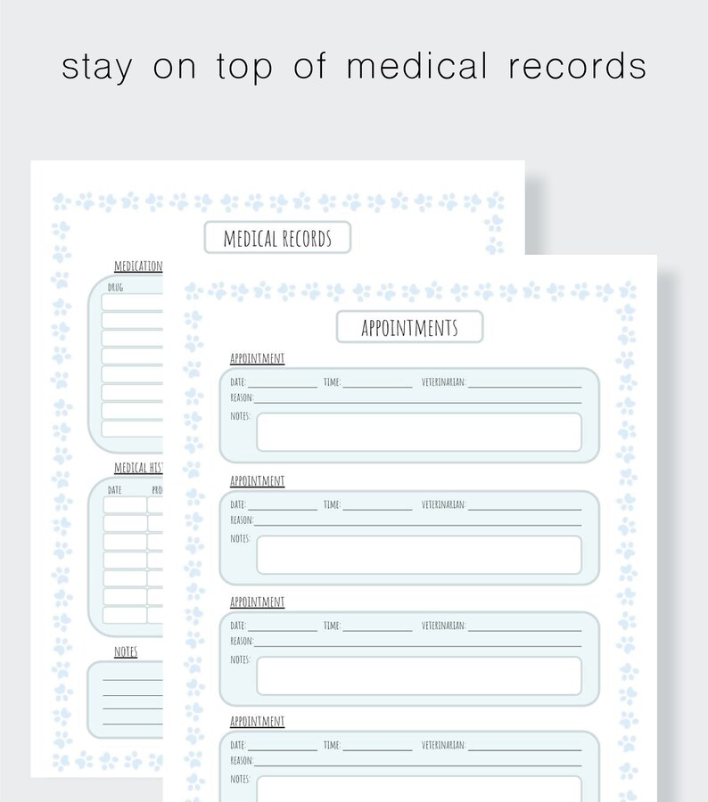 May include: A printable medical record tracker for pets. The page has a light blue background with paw prints around the border. The page is divided into sections for medication, medical history, and appointments. Each section has fields for date, reason, notes, and veterinarian.