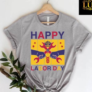 Happy Labor Day Tshirt, American Labor Day Shirt, Patriotic Shirt, Laboring Gift,Workers day Shirt,Gift For American,Patriotic Laborer Shirt