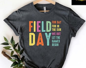Field Day Let The Games Begin Shirt,School Field Day Fun Day Shirt,Gift for Teacher,Last Day of School Teacher Tee,End Of School Year Shirt
