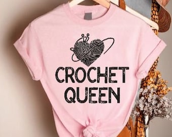 Funny Crochet Shirt, Crafting Mom Shirt, Crochet Queen Shirt, Crochet Tshirt Women, Crochet Lover Gift, Crocheter T-Shirt, Funny Hobby Shirt