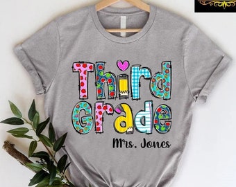 Custom Third Grade Shirt, Third Grade Teacher Shirt, Back to School Teacher Tee,Gift for Teachers,3rd Grade Teacher Tshirt,1st Day of School