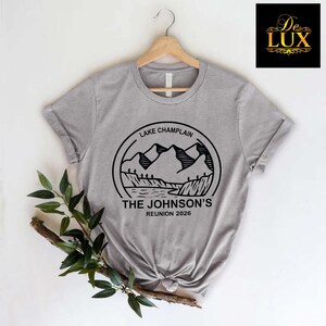 Custom Vacation Shirt,Lake Champlain Vacation Shirt,Family Reunion Tee,LakeTee,National Park Camping Trip Tee,Vacation Tee 2026,Mountain Tee Bild 5