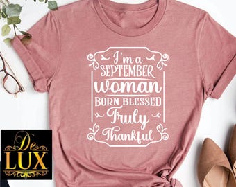 September Birthday Shirt,September Girl T-Shirt,September Birthday Tee,Gift For Birthday Girl,September Birthday Gift,Birthday Party Shirt