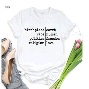 a t - shirt that says birth place earth, race human politics freedom religion love