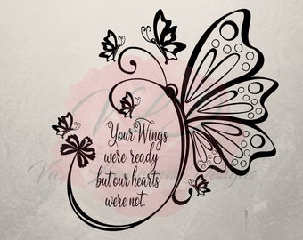 Pretty Clipart PNG Transparent  SVG Butterflies  Your Wings Were Ready But Our Hearts were not High Quality Memorial