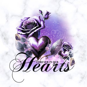 Memorial Forever In Our Hearts Clipart Sublimation