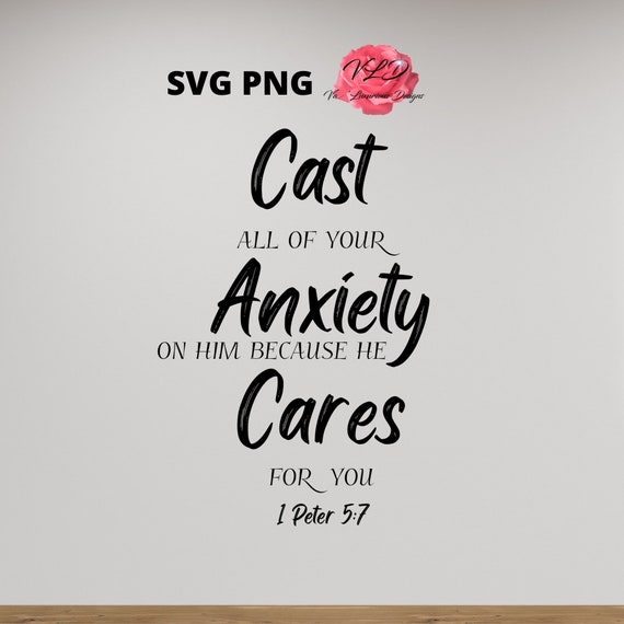 1 Peter 5:7 Cast All Your Anxiety on Him Bible Verse SVG with -   Portugal