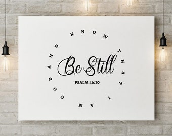 Psalm 46:10 Clipart SVG  PNG High Quality Inspiring Scripture Be Still And Know That I am God Kjv Commercial Use