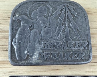 Breaker Breaker CB Radio Metal Belt Buckle Trucker Call Sign Vintage