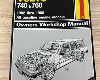 Haynes 1550 VOLVO 740 & 760 Series 1982-1988 Gas Models Service Repair Manual
