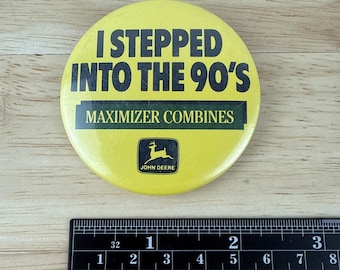 John Deere Dealer Maximizer Combine Sales Promotion Pin Back Button Step 1990's