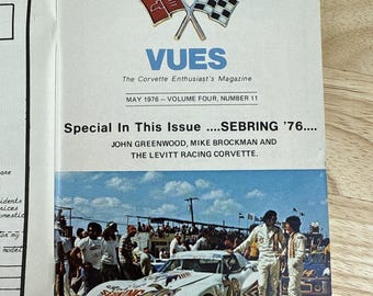 Vette Vues Corvette Magazine Vol 4 #11 May 1976 Sebring 76, Levitt Racing Car Ad