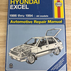 Hyundai Excel 1986-1994 Auto Car Repair Manual Haynes 43015 1552