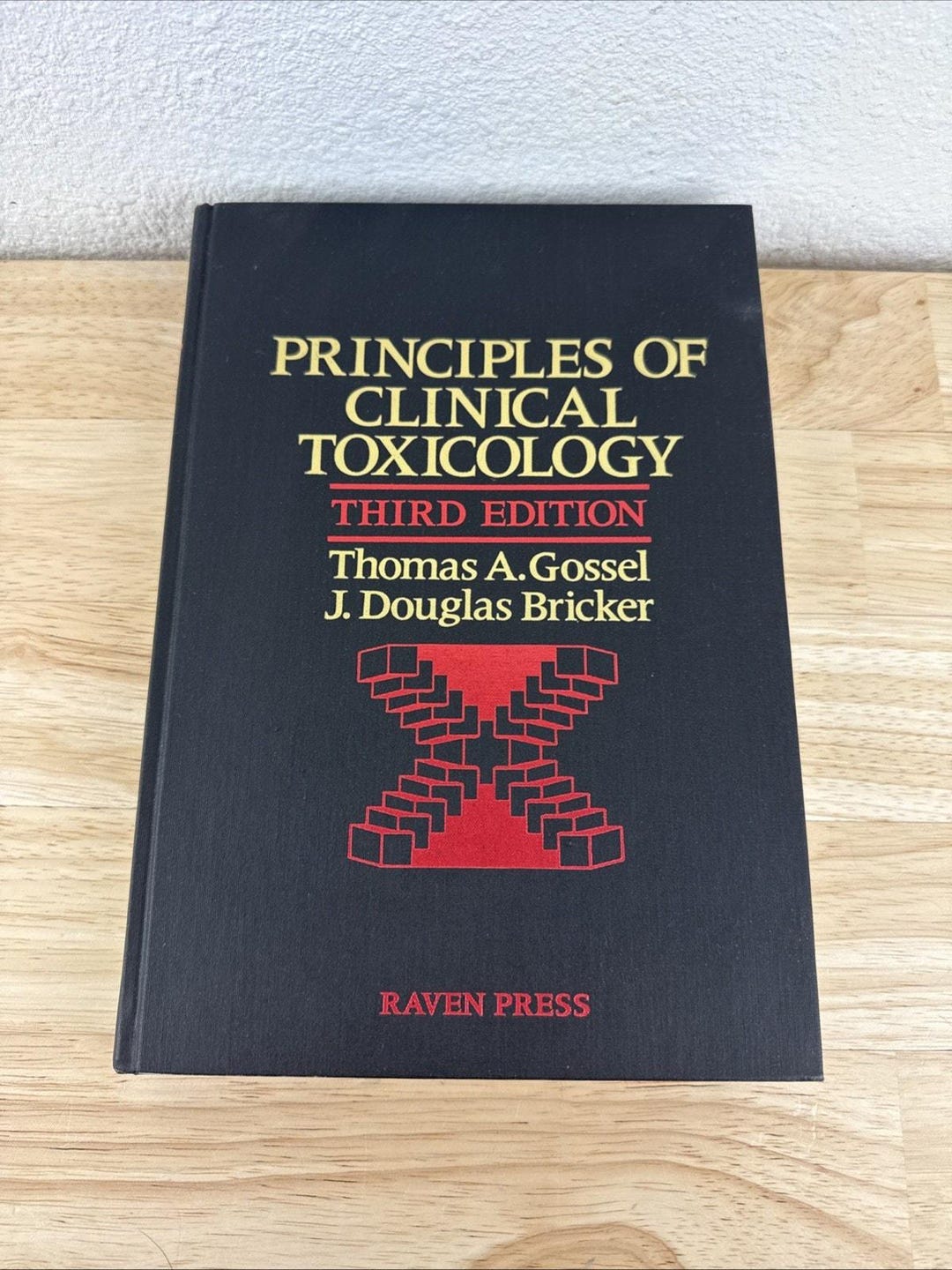 Principles of Clinical Toxicology by Thomas A. Gossel, 1994, HC 3rd ...
