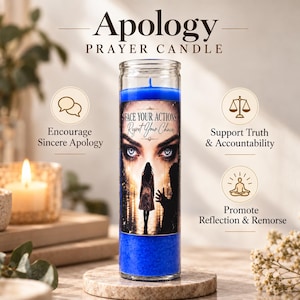 May include: A tall blue prayer candle in a clear glass cylinder featuring a label with the text "Apology PRAYER CANDLE" and "FACE YOUR ACTIONS Regret Your Choices" above an illustration of a person standing before a large pair of eyes.