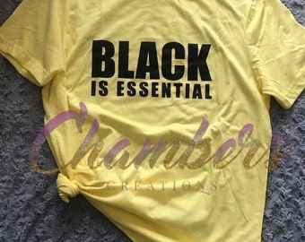 Black Is Essential T-shirt
