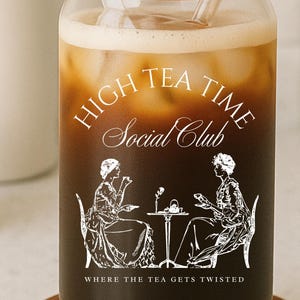 High Tea Time Social Club, Unique Tea Gifts, Funny Gifts For Her, Iced Tea Glass, Tea With A Twist, Summer Drinkware