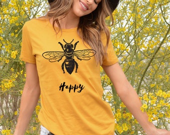 Abeille, Soyez heureux, Chemise d'abeille, Abeilles mellifères, Bourdon, Chemises d'abeille, Imprimé animal, Apiculteur, Amoureux des abeilles