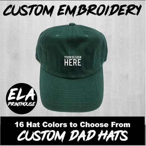 Custom Hat Embroidery Dad Hat Custom Stitching Custom Etsy