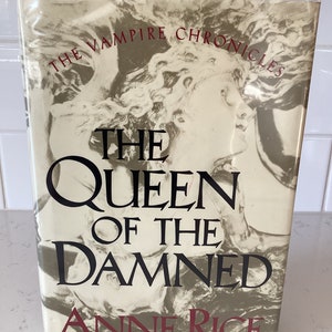 The Queen Of The Damned-By Anne Rice- Stated First Edition-1988