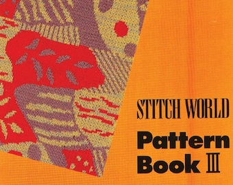 Stitch World 3 III Pattern Book - Vintage Knitting Machine Pattens - Punch Card Electronic - Fair Isle - ebook PDF Download - 112 pages