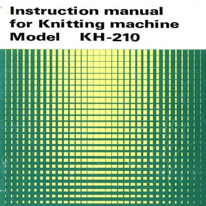 Brother 210 kh210 Knitting Machine Instruction Book Manual 31pgs knitking - ebook PDF Download