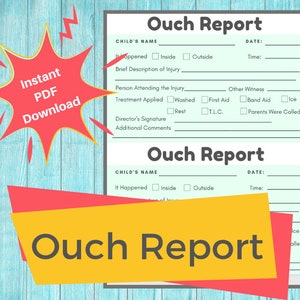 OUCH REPORT - 保育園で印刷できる子供の事故報告書 / 幼稚園の事故や怪我のフォーム / 保育園や家庭保育に最適