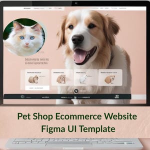 Puede incluir: Una pantalla de ordenador muestra una plantilla de sitio web de comercio electrónico para una tienda de mascotas. El sitio web presenta una imagen grande de un perro, un gato y varias ilustraciones de animales pequeños. El texto "Pet Shop Ecommerce Website Figma UI Template" es visible.