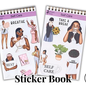 May include: A sticker book with a pink and white cover featuring illustrations of Black women with self-care messages. The book includes stickers with phrases like "Breathe", "Take a Break", "Rest", "Self Care", and "Love Yourself".