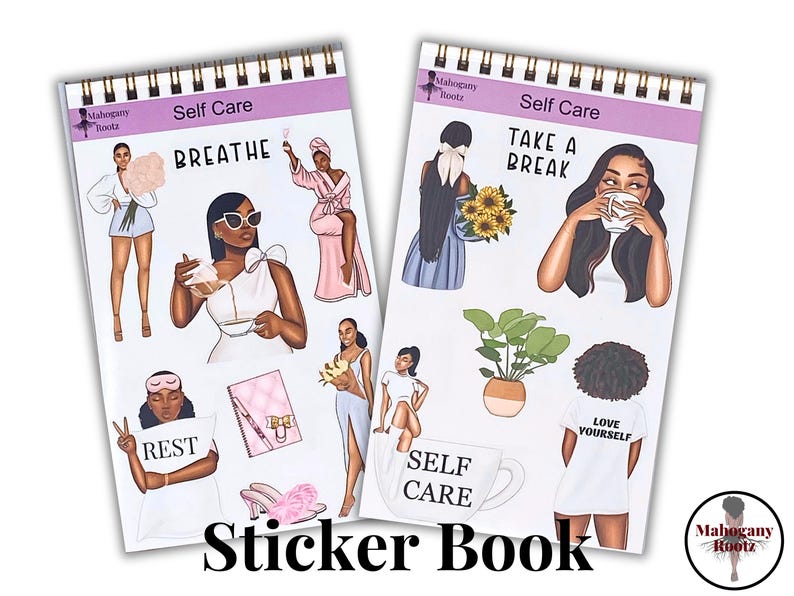 May include: A sticker book with a pink and white cover featuring illustrations of Black women with self-care messages. The book includes stickers with phrases like "Breathe", "Take a Break", "Rest", "Self Care", and "Love Yourself".