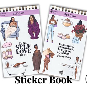 May include: A sticker book with a purple and white cover featuring the text "Self Care" and illustrations of women. The book includes stickers with phrases like "It's the Self Love for me!" and "Unbothered, Moisturized, In my lane, Hydrated, Flourishing".