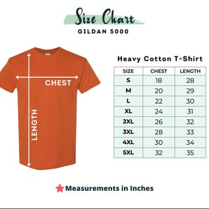 May include: Size chart for a Gildan 5000 heavy cotton t-shirt. The chart shows the chest and length measurements in inches for sizes S through 5XL.