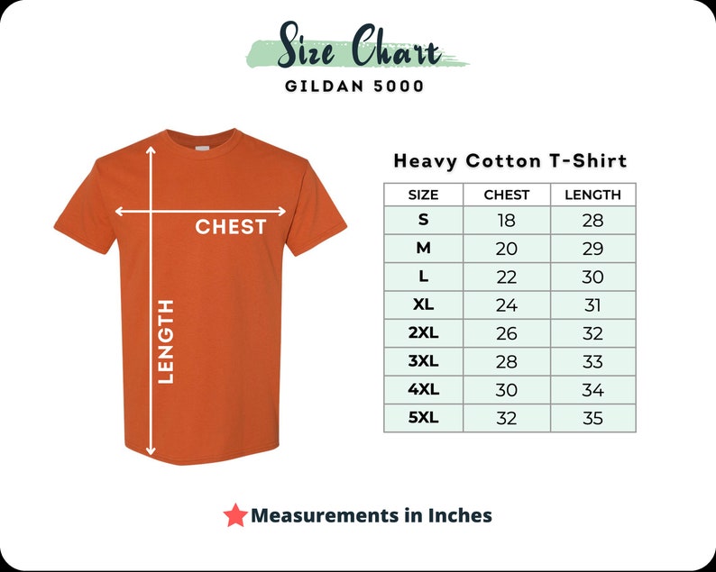 May include: Size chart for a Gildan 5000 heavy cotton t-shirt. The chart shows the chest and length measurements in inches for sizes S through 5XL.
