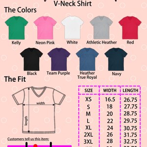 May include: A size chart for a V-neck t-shirt with measurements in inches. The chart shows the width and length of the shirt in different sizes, from XS to 4XL. The chart also includes a color guide with 10 different colors for the shirt.