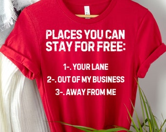 Sarcastic Introvert T-Shirt: Places You Can Stay For Free