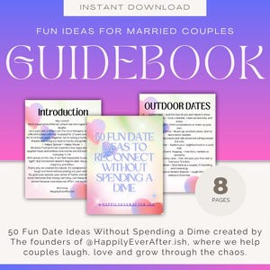 Puede incluir: Una guía digital titulada "Guidebook" con el texto "Fun Ideas for Married Couples". La portada presenta tres páginas con títulos como "Introduction" y "Outdoor Dates". La guía ofrece "50 ideas de citas divertidas para reconectar sin gastar un centavo."