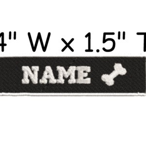 Custom Your Dog Name w/Bone Embroidered Patch Personalized Tag  / Pet Harness, Dog Collar /Canine Family Best Friend K-9 Service Dog Working