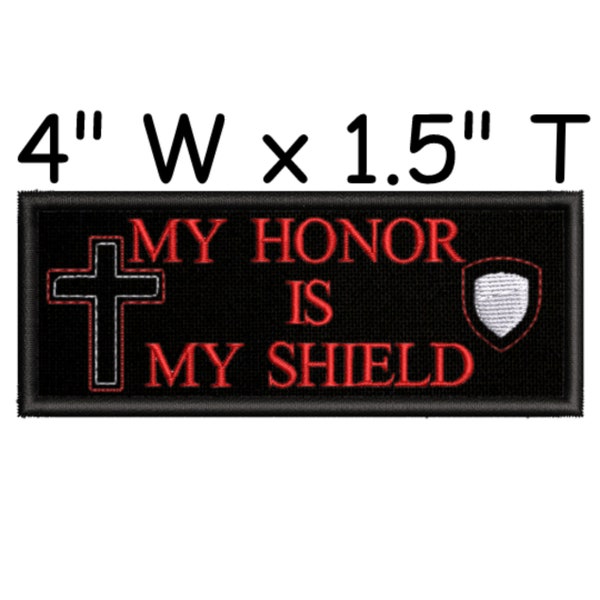 My Honor Is My Shield Patch Embroidered Iron-on Applique Vest Clothing Backpack, Religious Cross Crusades, War, Military Biker MC Motorcycle