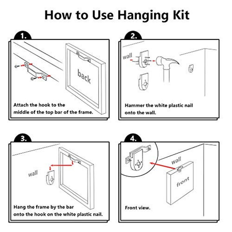 May include: A four-step illustrated guide on how to use a hanging kit for a picture frame. The steps include attaching a hook to the frame, hammering a white plastic nail into the wall, hanging the frame on the hook, and a front view of the finished product.