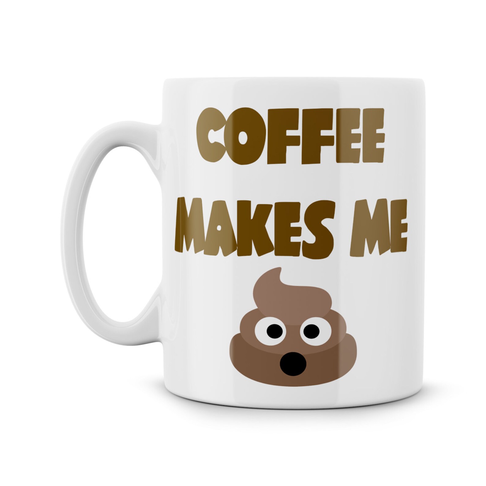 Coffee Makes Me Poop Emoji Funny Geek Nerd Mug Meme Open Etsy
